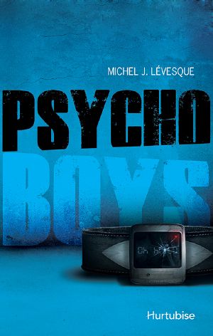 [Psycho boys 01] • Psycho Boys